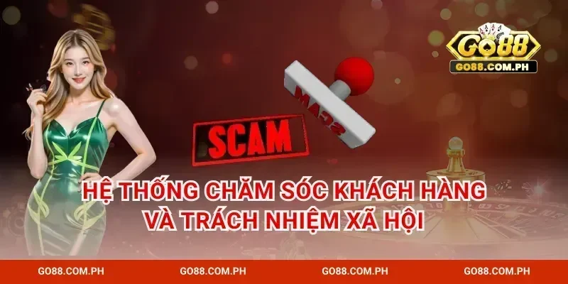 Hệ thống chăm sóc khách hàng và trách nhiệm xã hội